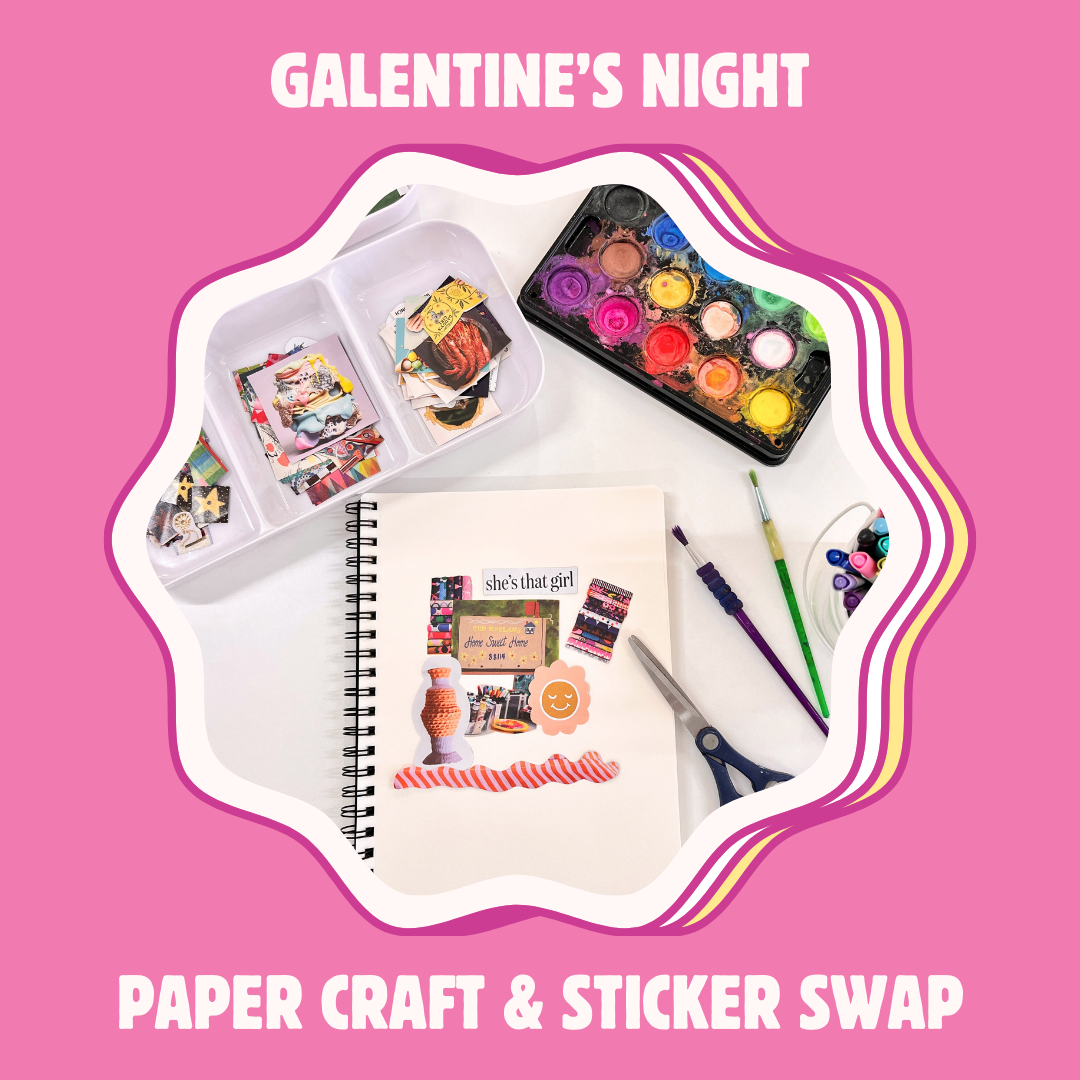 Galentine's Night - Papercraft & Sticker Swap